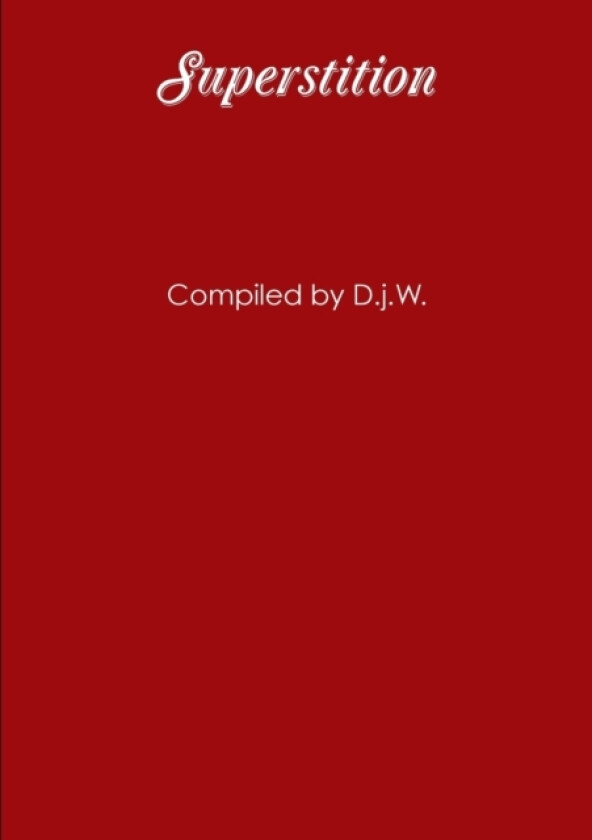 Superstition av D.j.W. (Paperback)