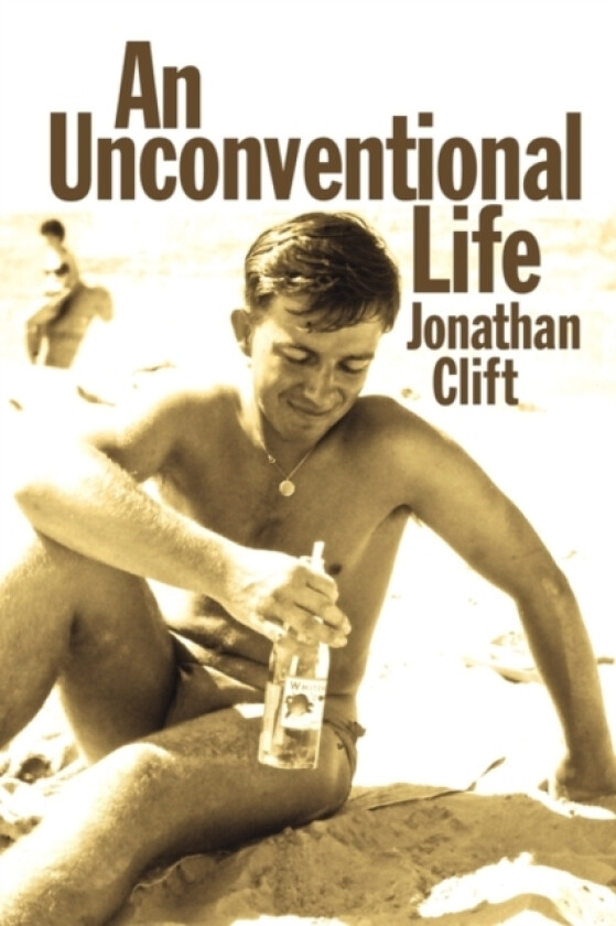 An Unconventional Life av Jonathan Clift (Paperback)