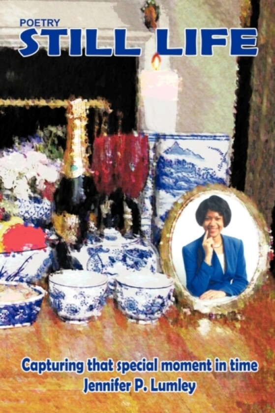 Still Life av Jennifer P Lumley (Paperback)