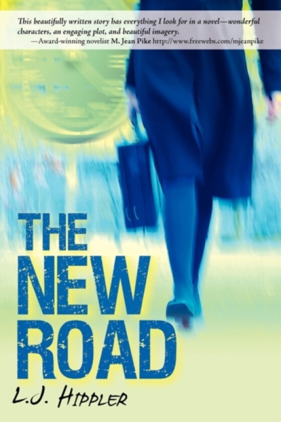 The New Road av L J Hippler (Hardcover)