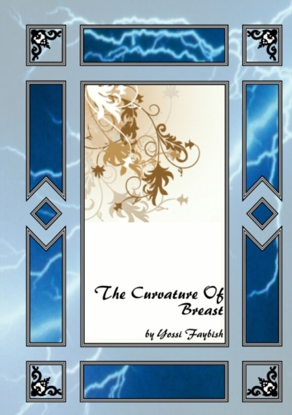 The Curvature Of Breast av Yossi Faybish (Paperback)