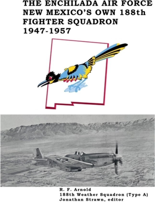 The Enchilada Air Force av Rhodes Arnold (Paperback)