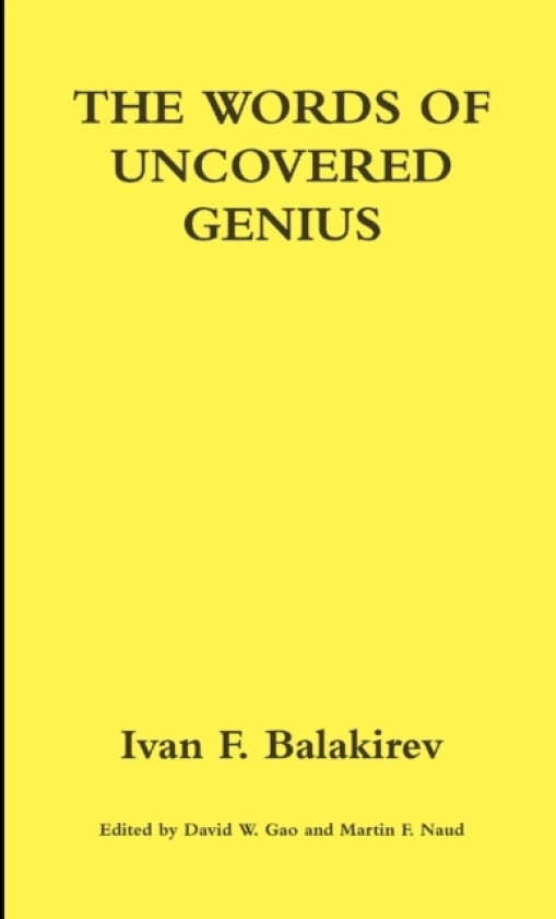 The Words of Uncovered Genius av Ivan Balakirev (Paperback)