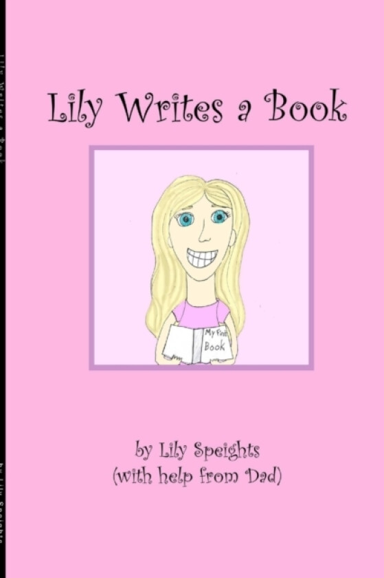 Lily Writes a Book av Lily Speights (Paperback)
