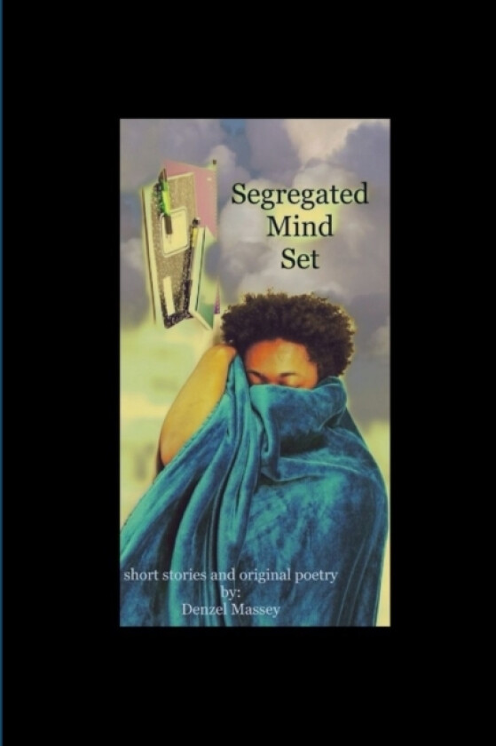 Segregated Mind Set av Denzel Massey (Paperback)