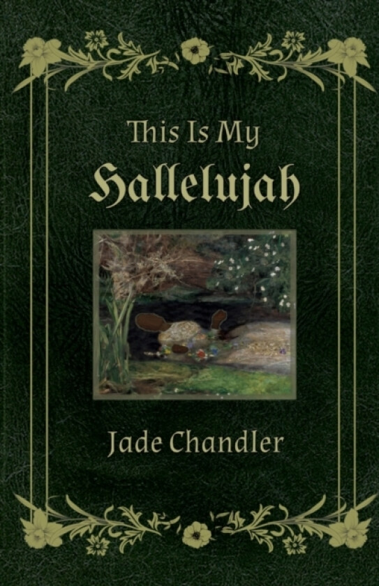 This is my hallelujah av Jade Chandler (Paperback)