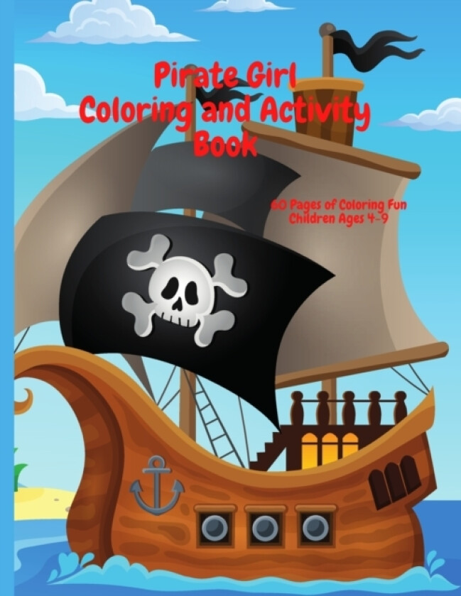 Pirate Girl Coloring and Activity Book av The Sports Player, C A (Paperback)