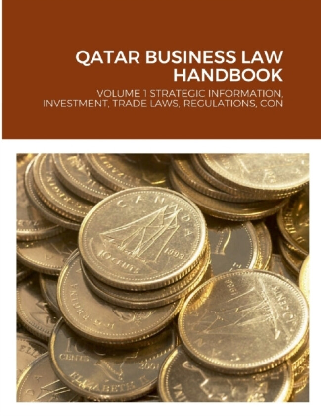 Qatar Business Law Handbook av Global Proinfo USA Editorial Team (Paperback)