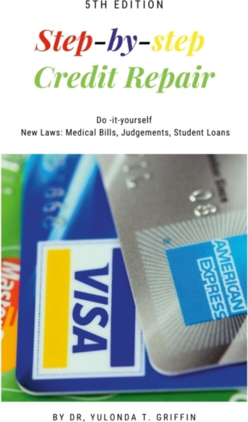 Step-by-Step Credit Repair av Yulonda Griffin (Paperback)