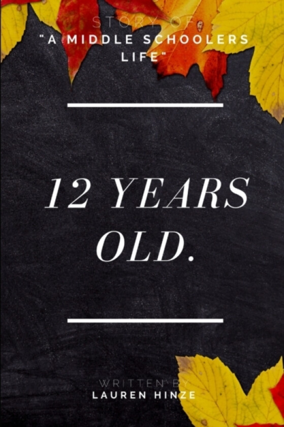 12 Years Old av Lauren Hinze (Paperback)
