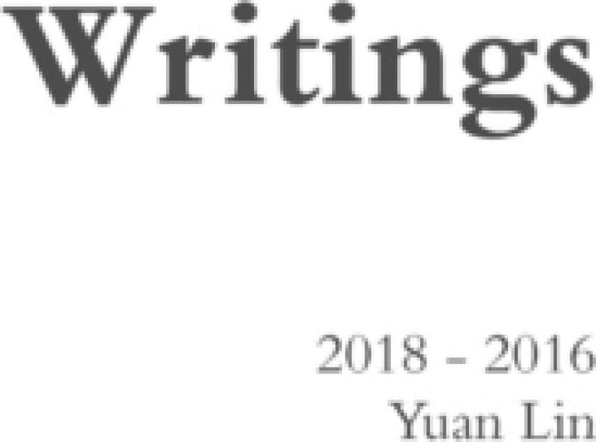 Writings (Paperback) av Yuan Lin (Paperback)