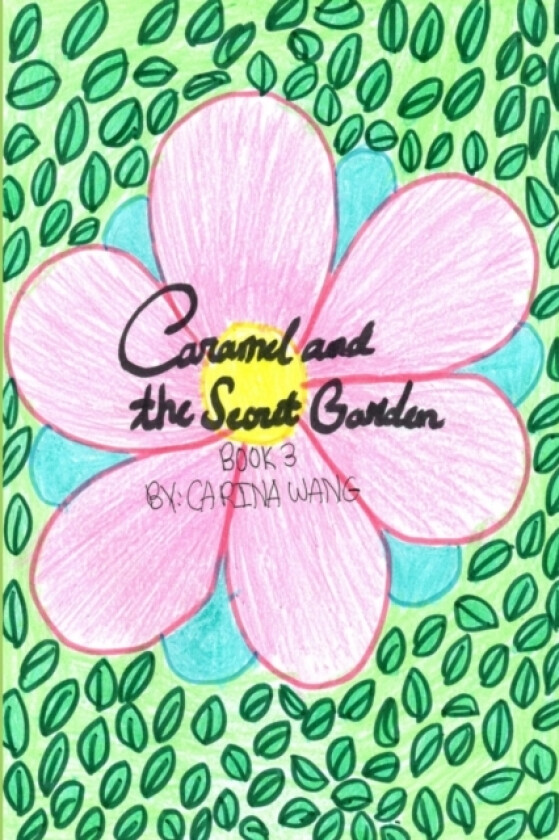 Caramel and the Secret Garden av Carina Wang (Paperback)