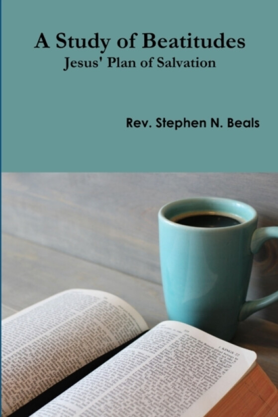 A Study of Beatitudes av REV Stephen N Beals (Paperback)