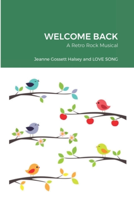 Welcome Back av Jeanne Gossett Halsey (Paperback)