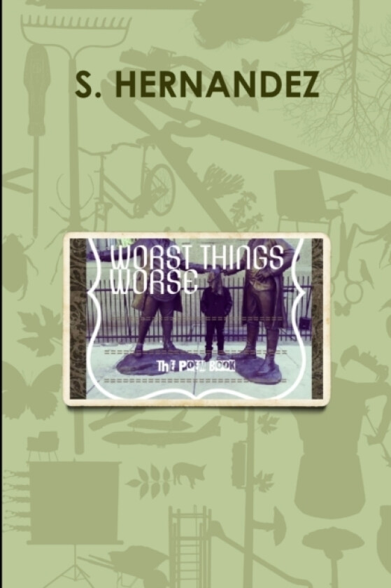 Worst Things Worse av Santos Hernandez (Paperback)
