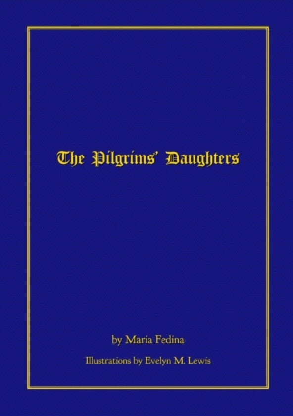 The Pilgrims' Daughters av Maria Fedina (Paperback)