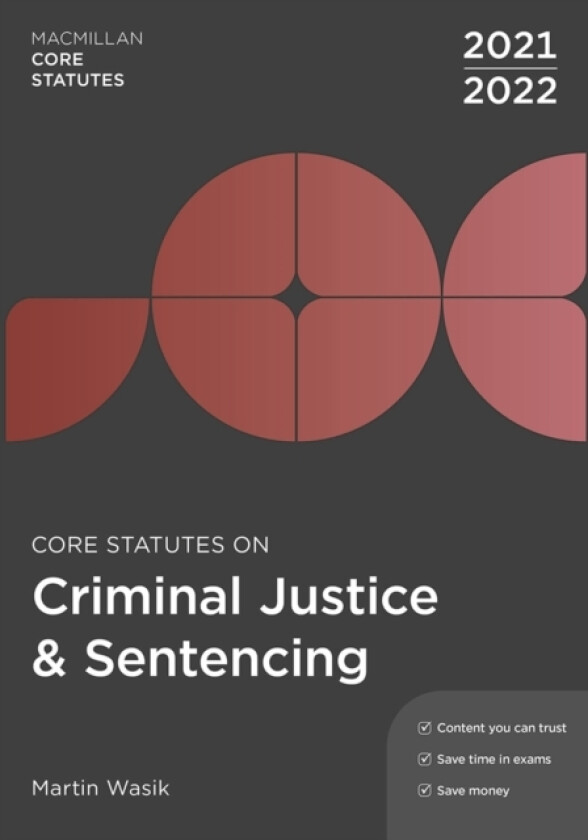 Core Statutes on Criminal Justice & Sentencing 2021-22 av Martin Wasik (Paperback)