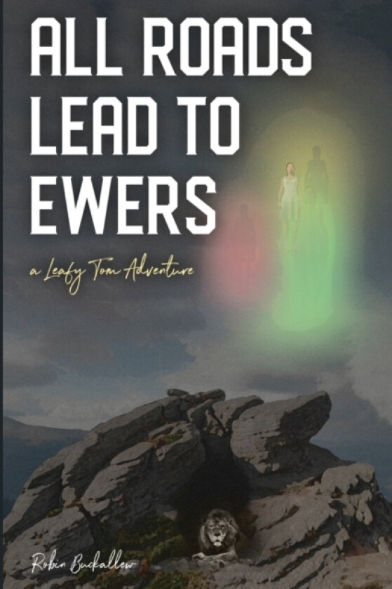 All Roads Lead to Ewers av Robin Buckallew (Paperback)