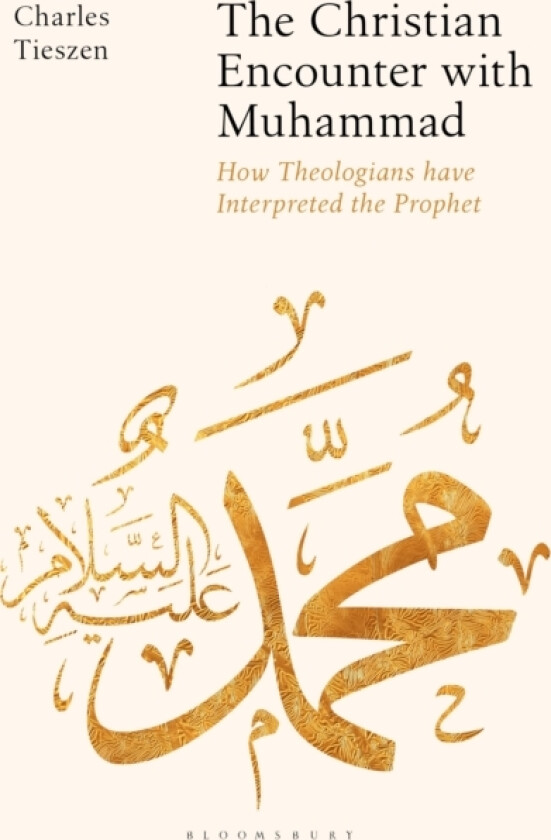 The Christian Encounter with Muhammad av Charles Tieszen (Paperback)