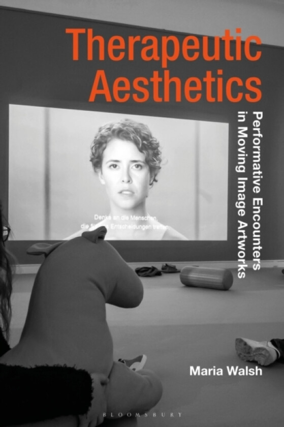 Therapeutic Aesthetics av Maria Walsh (Hardcover)