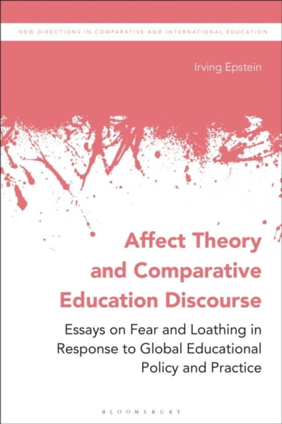 Affect Theory and Comparative Education Discourse av Irving Epstein (Paperback)