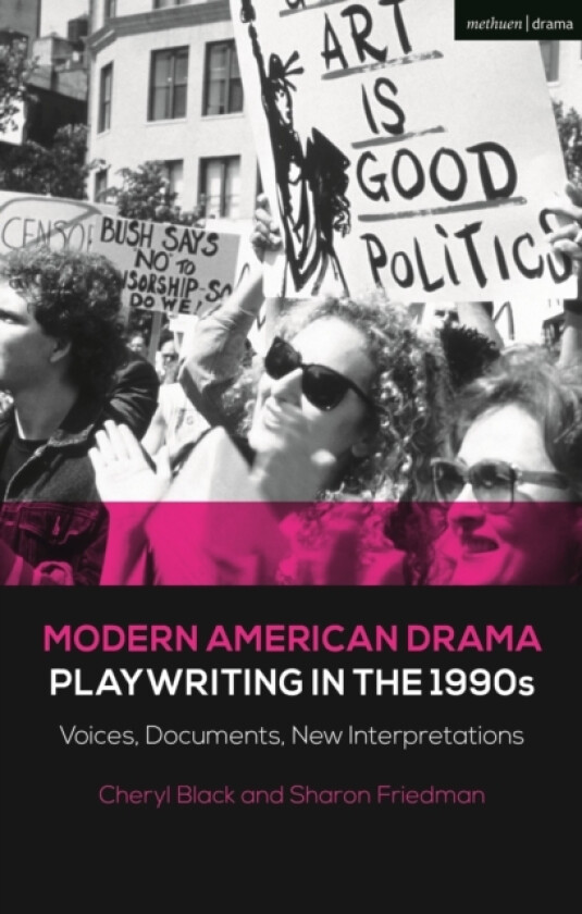 Modern American Drama: Playwriting in the 1990s av Sharon Friedman, Cheryl Black (Paperback)