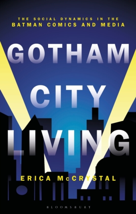 Gotham City Living av Dr Erica McCrystal (Hardcover)