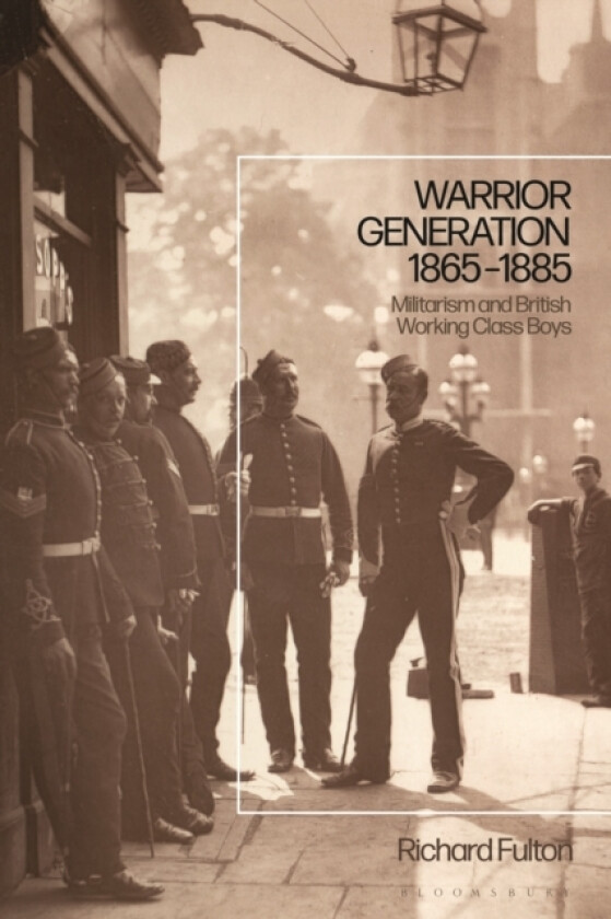 Warrior Generation 1865-1885 av Dr Richard Fulton (Paperback)