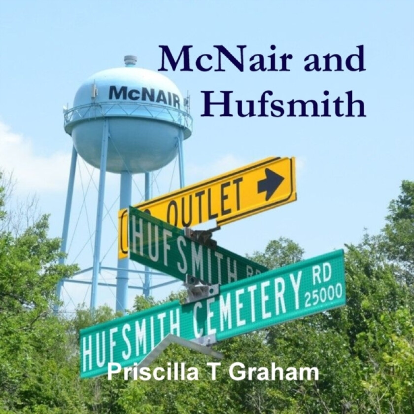 McNair and Hufsmith av Priscilla T Graham (Paperback)