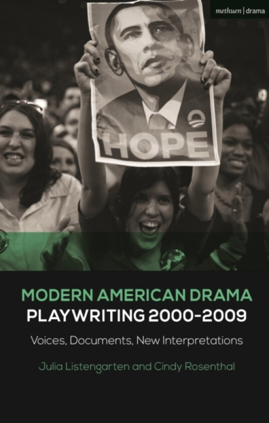 Modern American Drama: Playwriting 2000-2009 av Professor Julia Listengarten, Cindy Rosenthal (Paperback)