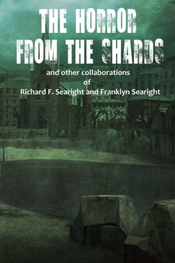 The Horror from the Shards av Ran Cartwright (Paperback)