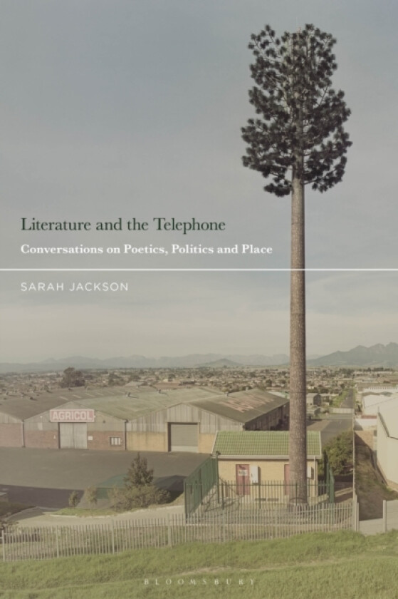 Literature and the Telephone av Sarah Jackson (Hardcover)