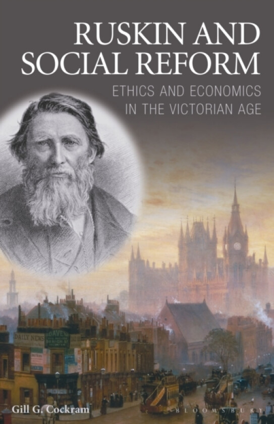 Ruskin and Social Reform av Gill Cockram (Paperback)