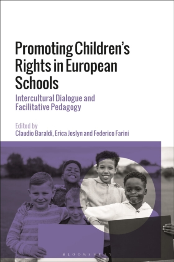 Promoting Children's Rights in European Schools av Professor Claudio Baraldi, Erica Joslyn, Federico Farini (Hardcover)