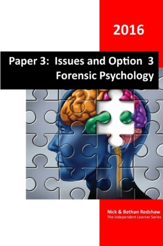 Paper 3 - Option 3 Forensic Psychology av Nick And Bethan Redshaw (Paperback)