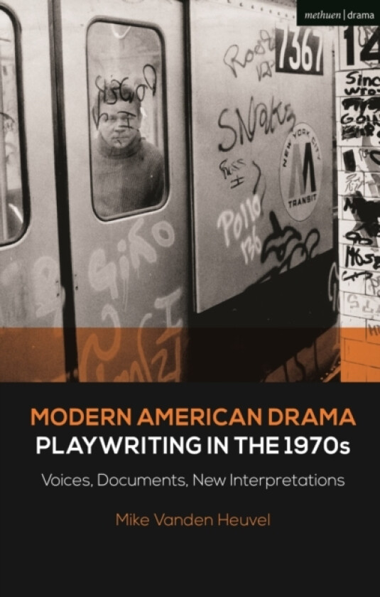 Modern American Drama: Playwriting in the 1970s av Michael Vanden Heuvel (Paperback)