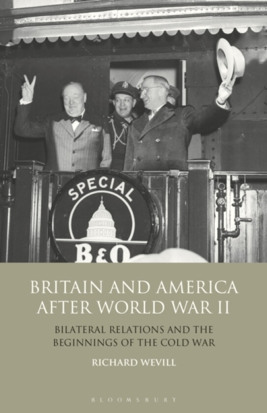 Britain and America After World War II av Richard Wevill (Paperback)