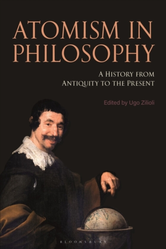 Atomism in Philosophy av Professor Ugo Zilioli (Hardcover)
