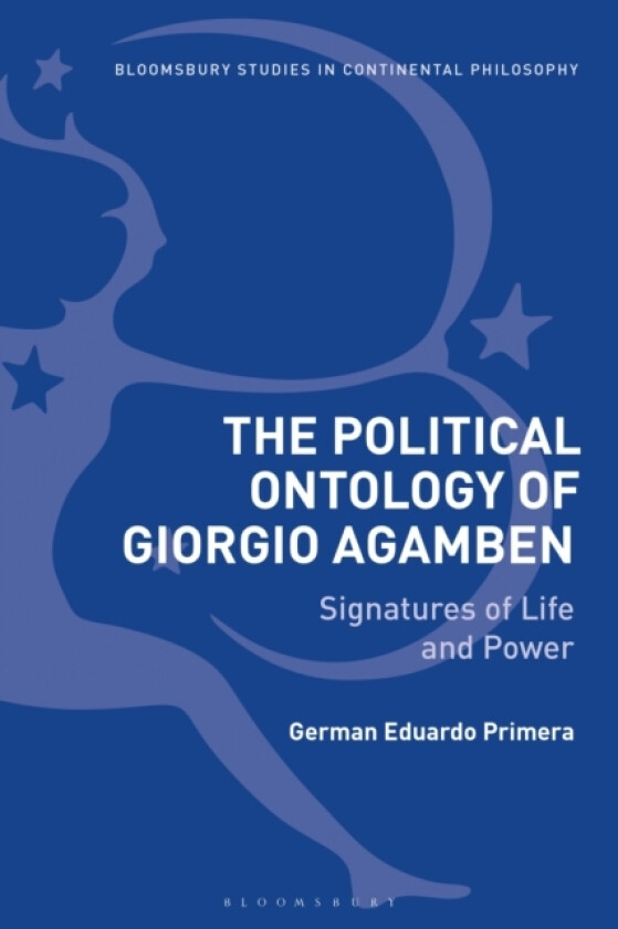 The Political Ontology of Giorgio Agamben av German Eduardo Primera (Paperback)