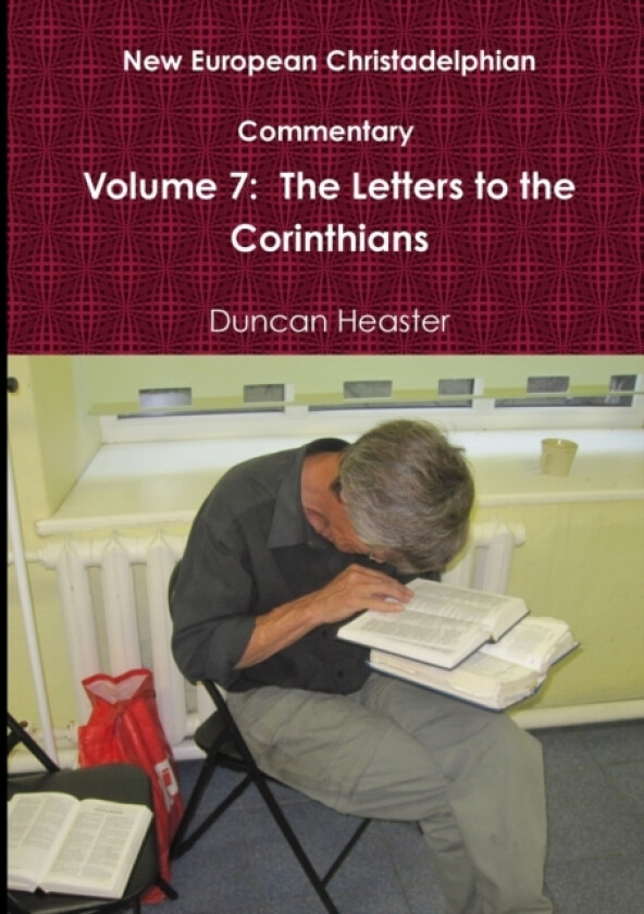 New European Christadelphian Commentary Volume 7 av Duncan Heaster (Paperback)