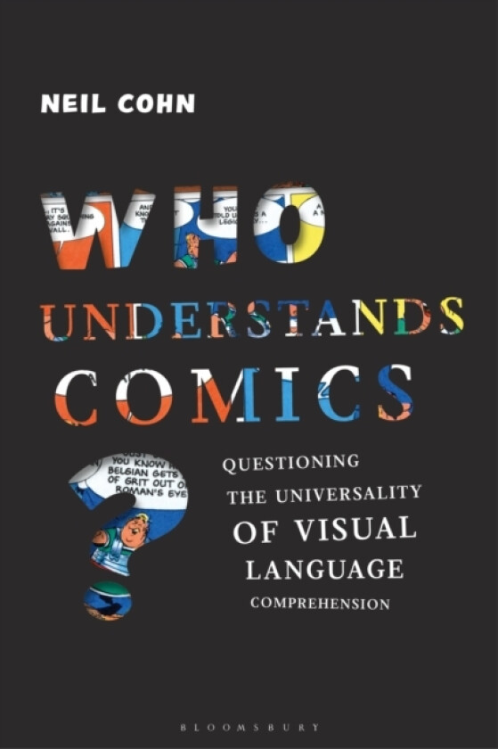 Who Understands Comics? av Dr Neil Cohn (Hardcover)