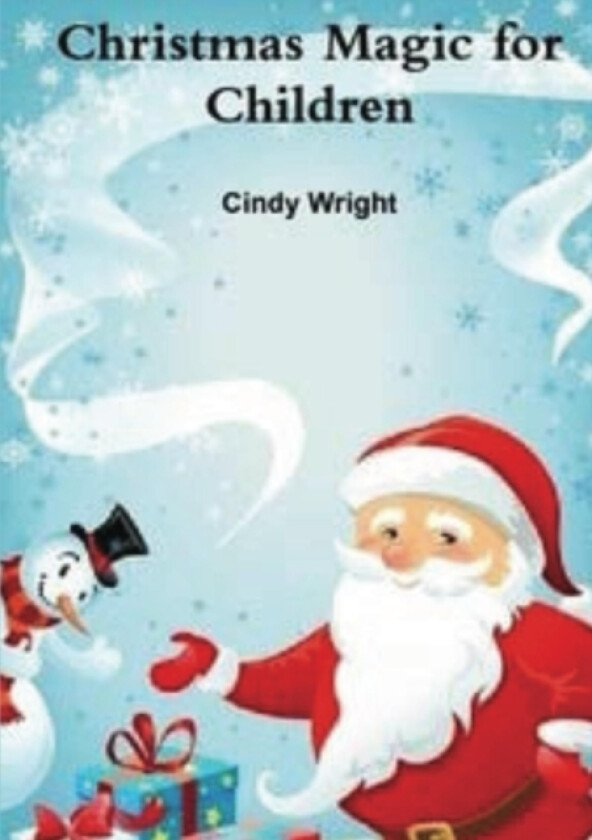 Christmas Magic for Children av Cindy Wright (Paperback)
