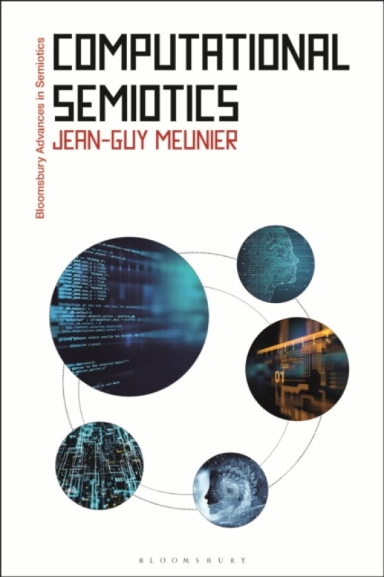 Computational Semiotics av Dr Jean-Guy Meunier (Hardcover)