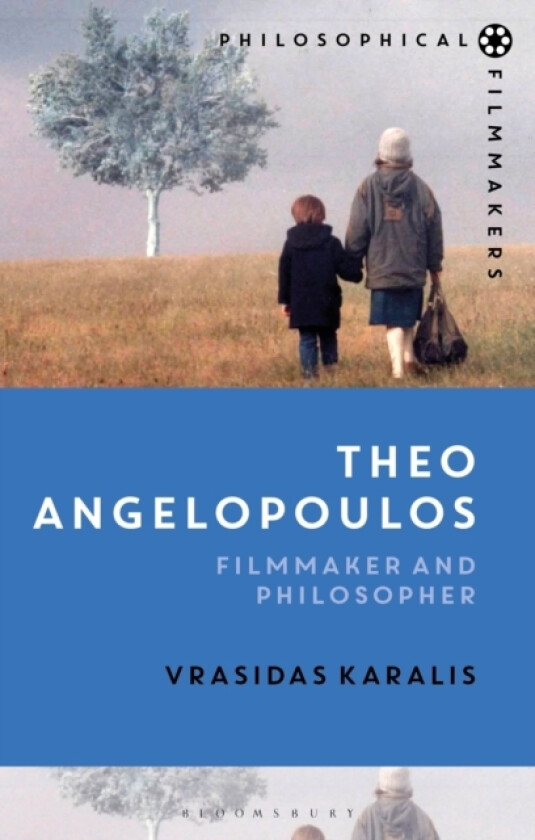 Theo Angelopoulos av Vrasidas Karalis (Hardcover)