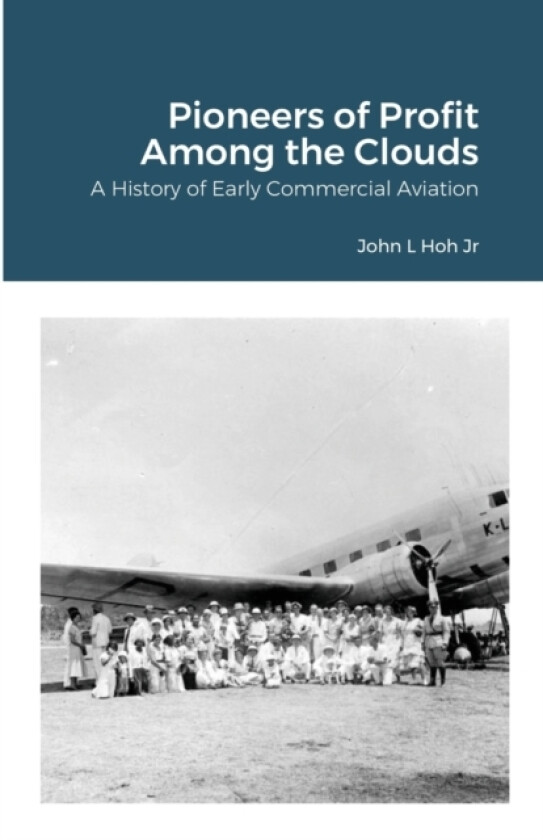 Pioneers of Profit Among the Clouds av John Hoh (Paperback)