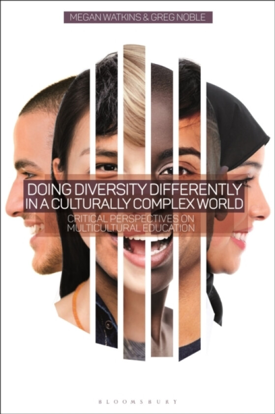 Doing Diversity Differently in a Culturally Complex World av Dr Megan Watkins, Dr Greg Noble (Hardcover)
