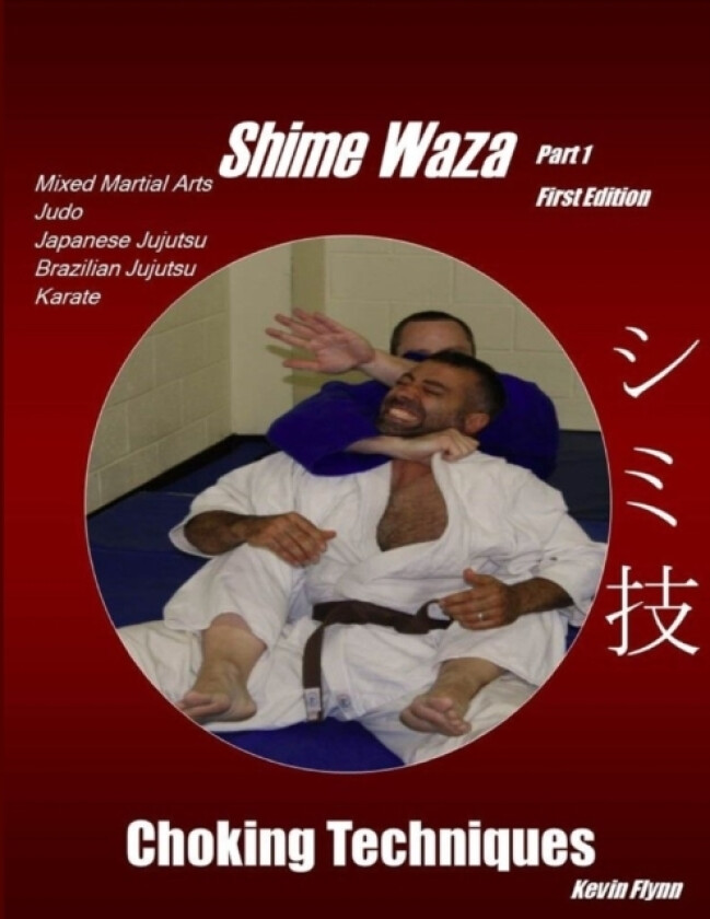 Shime Waza Choking Techniques av Kevin Flynn (Paperback)