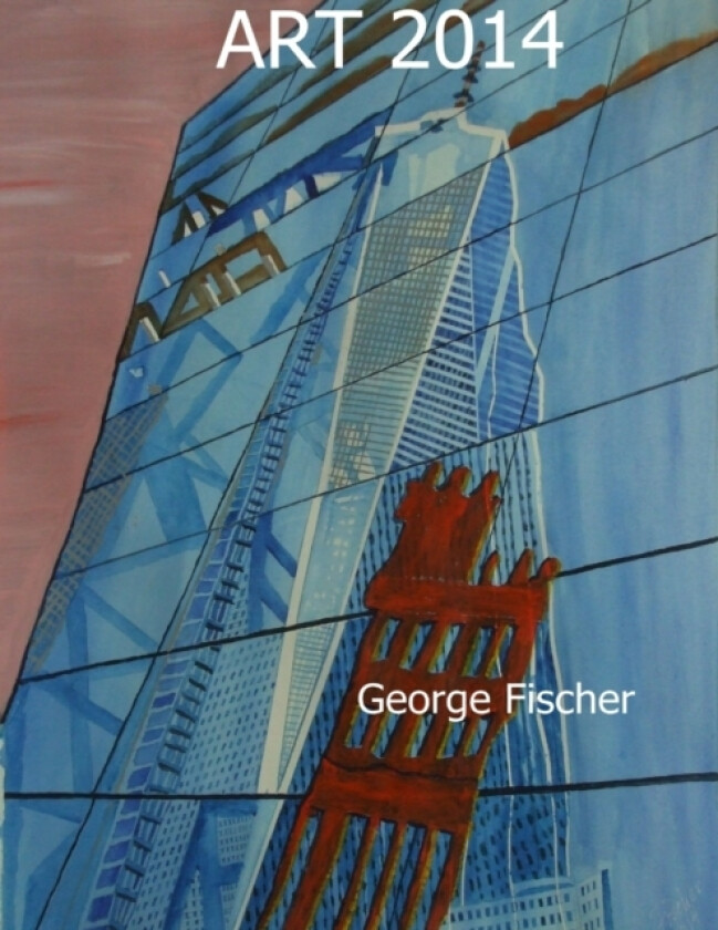 Art 2014 av George Fischer (Paperback)