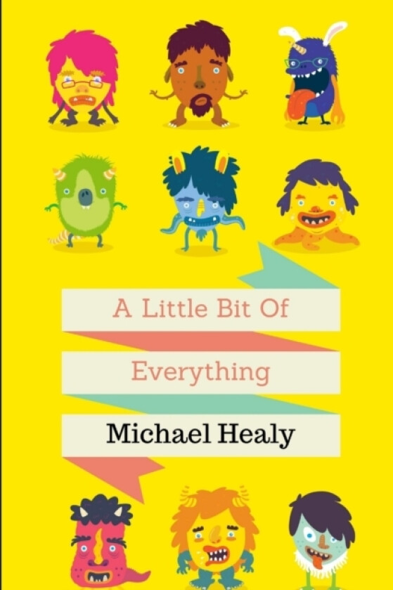 A Little Bit of Everything av Michael Healy (Paperback)