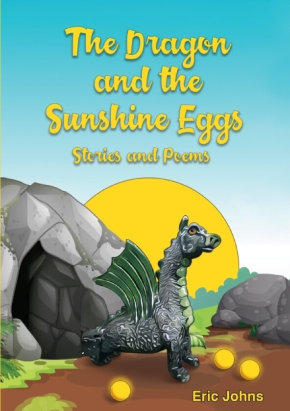 The Dragon and the Sunshine Eggs av Eric Johns (Paperback)